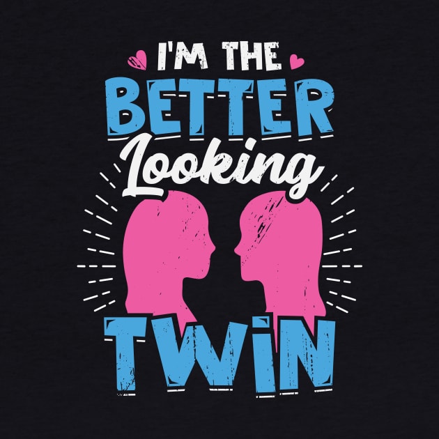 I'm The Better Looking Twin by Dolde08